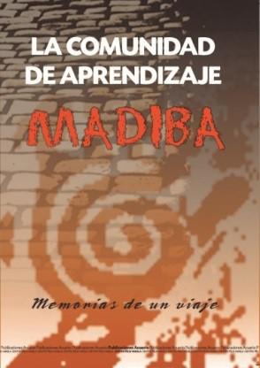 La Comunidad de Aprendizaje Madiba. Memorias de un viaje